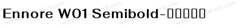 Ennore W01 Semibold字体转换